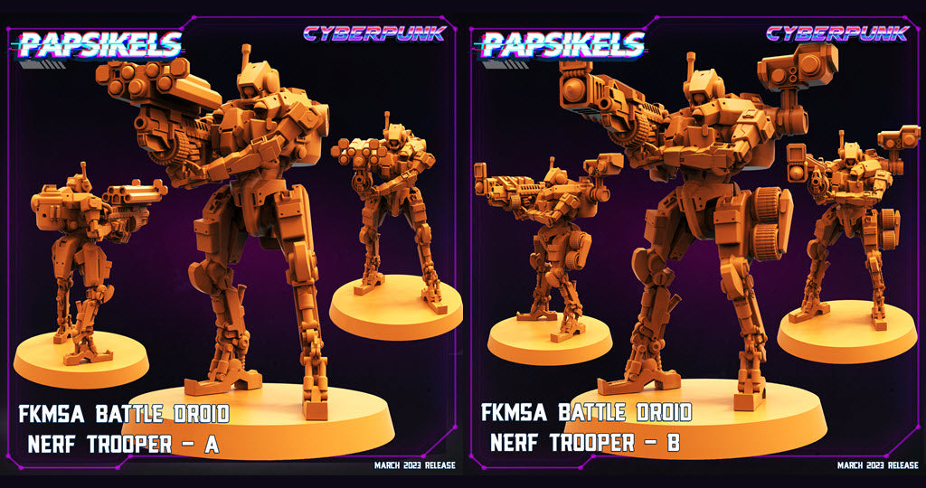 3D Printed Papsikels - Fkmsa Battle Droid Nerf Trooper Set March 2023 Cyberpunk - 28mm 32mm