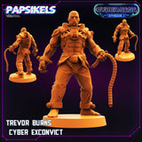 3D Printed Papsikels Cyberpunk Sci-Fi Trevor Burns Cyber Exconvict Cyber Saga - 28mm 32mm