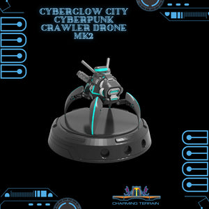 3D Printed Cyberglow City Cyberpunk Crawler Drone MK2 Miniature  - 28mm 32mm - Charming Terrain